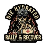 Rally & Recover Sticker - Die Hydrated Design